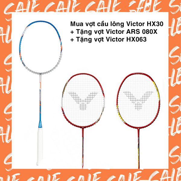 Combo mua vợt cầu lông Victor HX30 tặng vợt Victor JS130 + Vợt Victor HX063